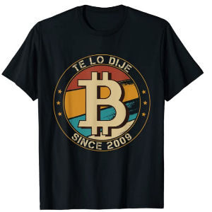 Camiseta Bitcoin te lo dije