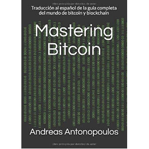 Libro Guía completa del mundo Bitcoin y la Blockchain